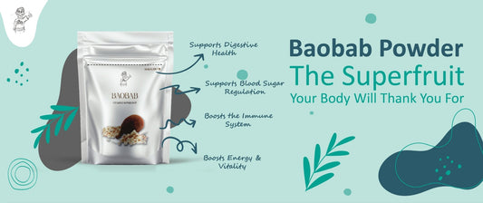 Unlocking the Power of Baobab: The Superfruit Your Body Will Thank You For - The Health Junkie