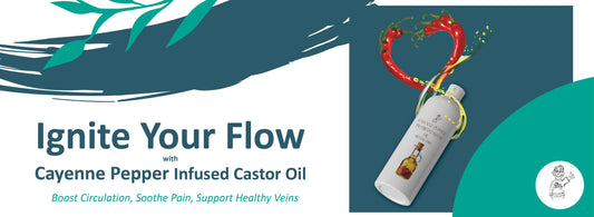 Unlock the Power of Cayenne Pepper Hexane-Free Castor Oil: Nature’s Boost for Circulation and Wellness